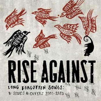RISE AGAINST: Long Forgotten Songs (2013) (CD)