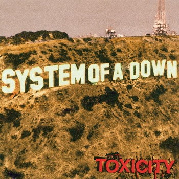 SYSTEM OF A DOWN: Toxicity (CD)