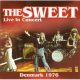 SWEET: Live In Concert Denmark 1976 (LP)