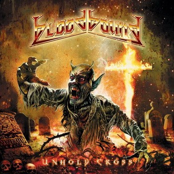 BLOODBOUND: Unholy Cross (CD)