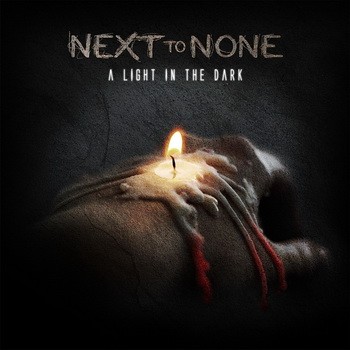 NEXT TO NONE: A Light In The Dark (digipack) (CD)