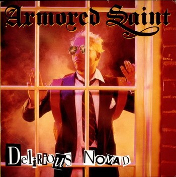 ARMORED SAINT: Delirious Nomad (+2 bonus,remast.) (CD)