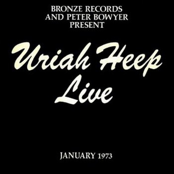 URIAH HEEP: Live 1973 (2LP, 2015 reissue)