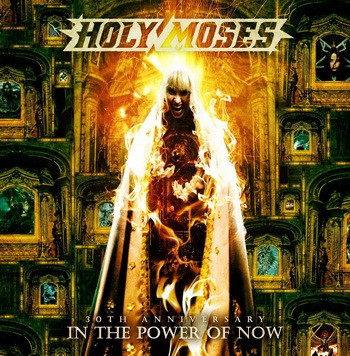 HOLY MOSES: In The Power Of Now (2CD,30th Anniv.)