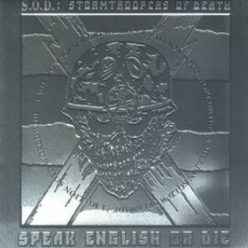   S.O.D.: Speak English Or Die (CD, + bonus tracks, Platinum Edition)