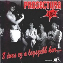 PROSECTURA: 8 éves ez a legszebb kor (CD)
