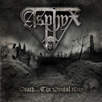 ASPHYX: Death...The Brutal Way (CD)
