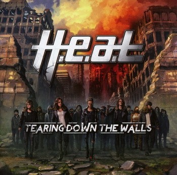 H.E.A.T.: Tearing Down The Walls (CD)
