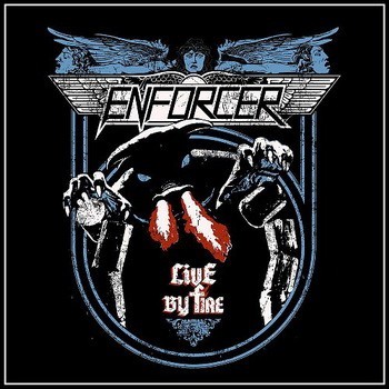 ENFORCER: Live By Fire (CD+DVD)