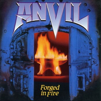 ANVIL: Forged In Fire (CD)