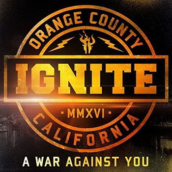 IGNITE: A War Against You (digipack) (CD)