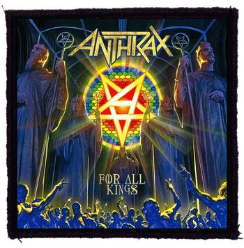 ANTHRAX: For All Kings (95x95) (felvarró)