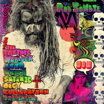 ROB ZOMBIE: The Electric Warlock Acid Witch... (CD)