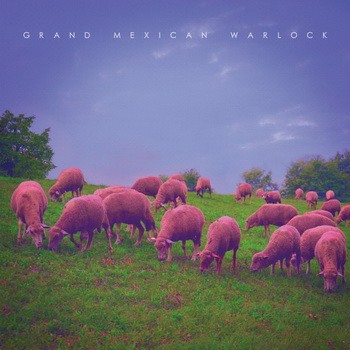 GRAND MEXICAN WARLOCK: III. (LP, 180gr, 300 pcs ltd.)