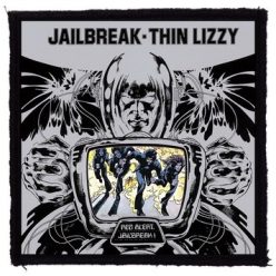 THIN LIZZY: Jailbreak (9,5 cm x 9,5 cm) (patch)