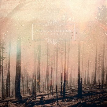 IF THESE TREES COULD TALK: Red Forest (CD)