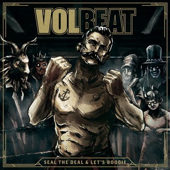 VOLBEAT: Seal The Deal (CD)