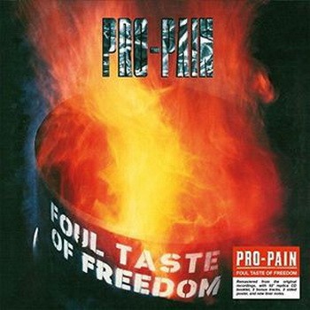 PRO-PAIN: Foul Taste Of Freedom (+2 bonus,poster) (CD)