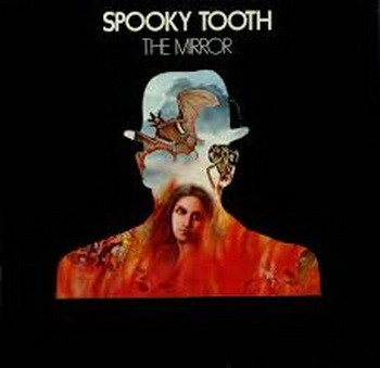 SPOOKY TOOTH: Mirror (reissue) (CD)