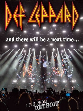 DEF LEPPARD: And There Will Be A Next Time (Blu-ray)