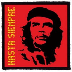 CHE GUEVARA: Hasta Siempre (9,5 cm x 9,5 cm) (felvarró)