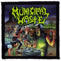   MUNICIPAL WASTE: The Art Of Partying (9,5 cm x 9,5 cm) (felvarró)