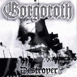   GORGOROTH: Destroyer - Or About How To Philosophize (LP, black)