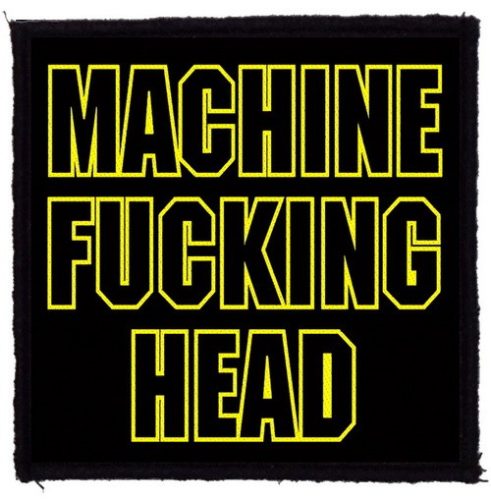 MACHINE HEAD: M.F.H. (95x95) (felvarró)