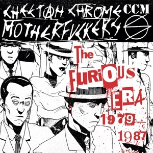 CHEETAH CHROME MOTHERFUCK: Furious Era 1979-1987 (2CD)