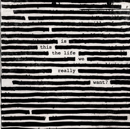 ROGER WATERS: Is This the Life We Really Want? (CD)
