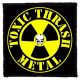 TOXIC HOLOCAUST: Toxic Thrash Metal (95x95) (felvarró)