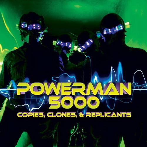 POWERMAN 5000: Copies, Clones & Replicants (LP, green) (akciós!)