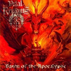 VITAL REMAINS: Dawn Of The Apocalypse (CD)