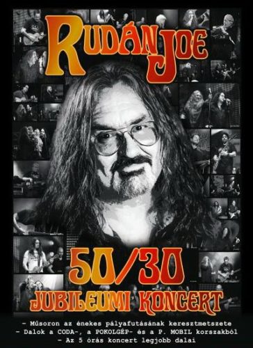 RUDÁN JOE: 50/30 Jubileumi koncert (DVD)