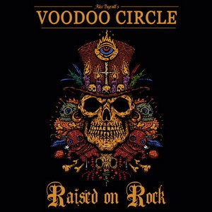 VOODOO CIRLCE: Raised On Rock (CD)
