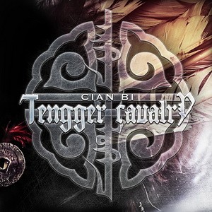TENGGER CAVALRY: Cian Bi (CD)