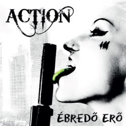 ACTION: Ébredő erő (CD)