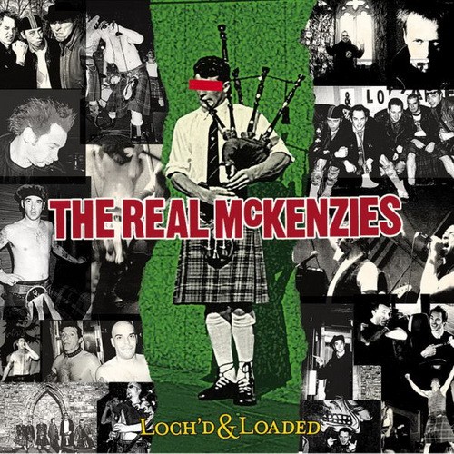 REAL MCKENZIES: Loch'd & Loaded (LP)