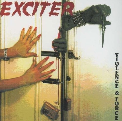 EXCITER: Violence And Force (CD)