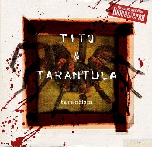 TITO & TARANTULA: Tarantism (CD, +2 bonus, remastered)