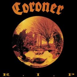 CORONER: R.I.P. (LP)