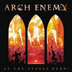 ARCH ENEMY: As The Stages Burn (CD+DVD)
