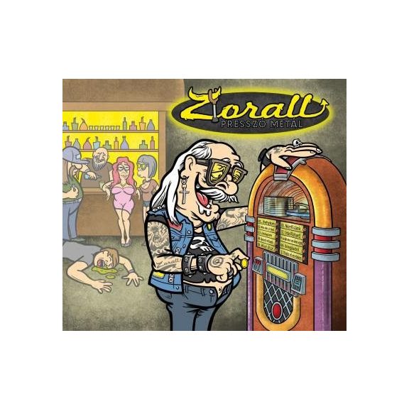 ZORALL: Presszó Metál (CD) ZORALL: Presszó Metál (CD)