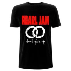 PEARL JAM: Don't Give Up (póló)
