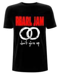 PEARL JAM: Don't Give Up (póló)