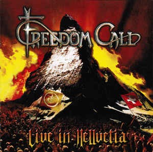 FREEDOM CALL: Live In Hellvetia (2CD)