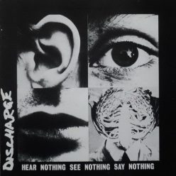   DISCHARGE: Hear Nothing See Nothing Say Bothing (CD, +9 bonus, Deluxe, digipack)