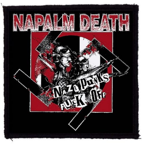 NAPALM DEATH: Nazi Punks (95x95) (felvarró)