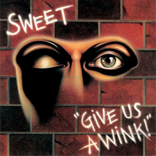 SWEET: Give Us A Wink (CD, +4 bonus, 2017 reissue)