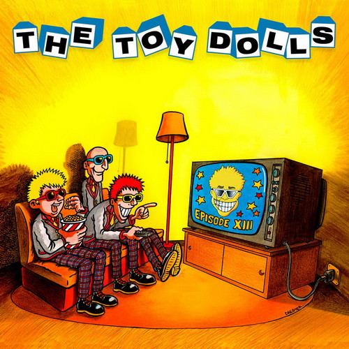 TOY DOLLS: Episode XIII (CD)
